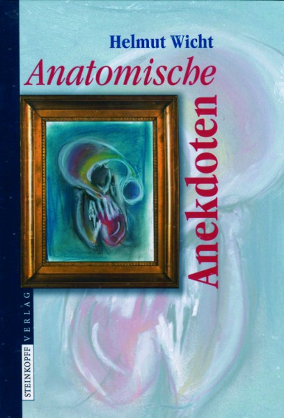 Wicht: Anatomische Anekdoten