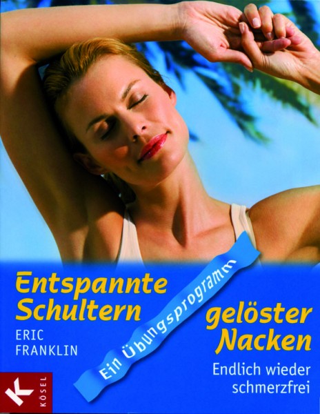 Franklin: Entspannte Schultern, gelöster Nacken