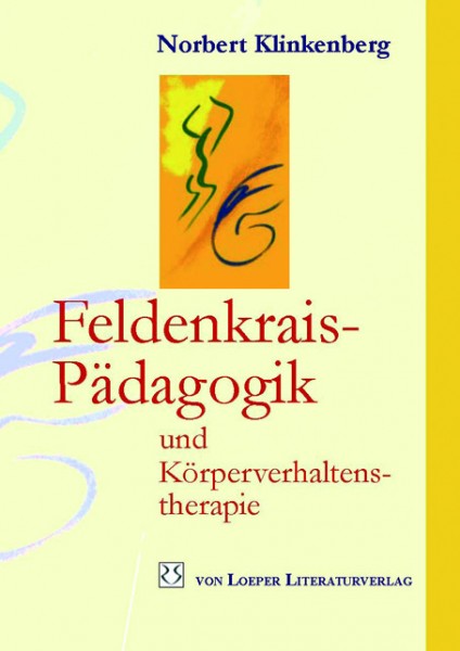 Klinkenberg: Feldenkrais-Pädagogik und Körperverhaltenstherapie