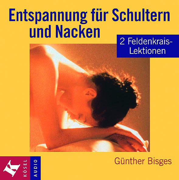 Bisges: Entspannung für Schultern und Nacken - CD