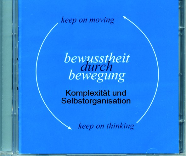 Woznica: Feldenkrais: Komplexität und Selbstorganisation - CDs